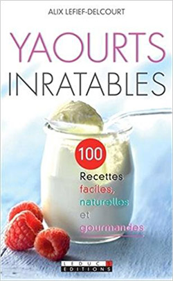 Yaourts inratables par Alix Lefief-Delcourt